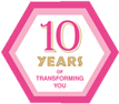 10 Years of transforming you